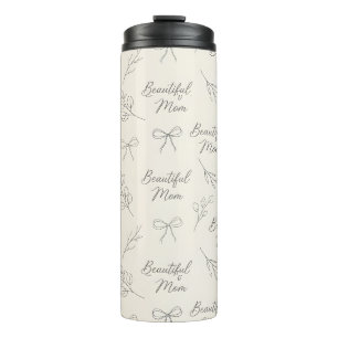 Beautiful Mum Thermal Tumbler