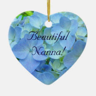 Beautiful Nanna! ornament gifts Blue Hydrangea