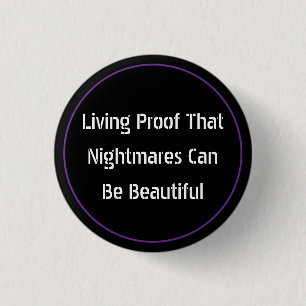 Beautiful Nightmares 3 Cm Round Badge