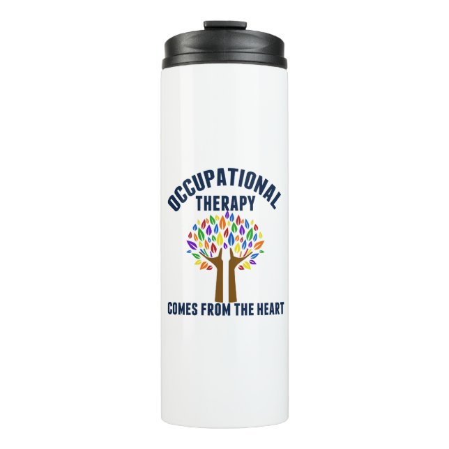 Beautiful Occupational Therapy Quote Thermal Tumbler (Front)