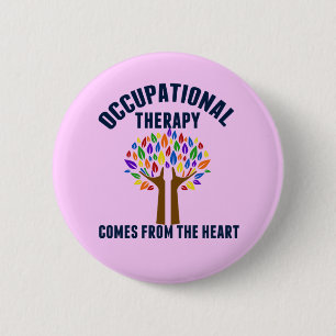 Beautiful Occupational Therapy Tree Quote 6 Cm Round Badge