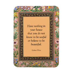 Beautiful or Useful, Wlliam Morris quotation, Magnet