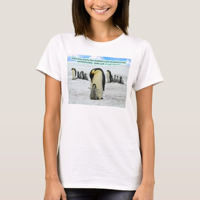 Beautiful Penguin Scripture 1 John 4:16 T-Shirt (Front)