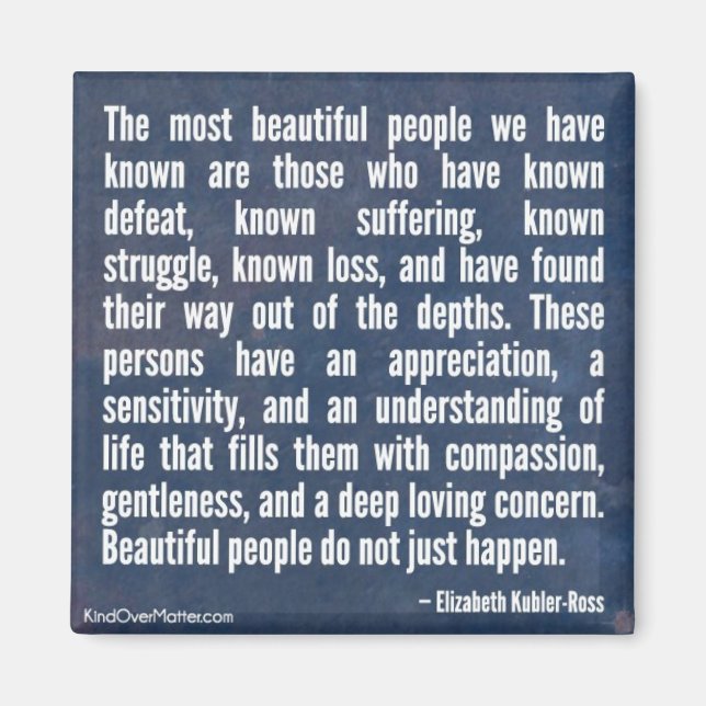 Beautiful People Do Not Just Happen Magnet (Front)