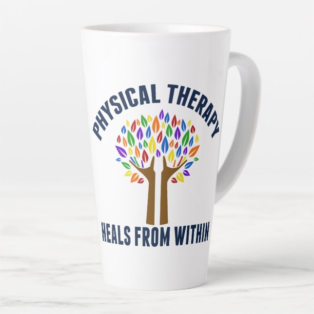 Beautiful Physical Therapy Inspirational Quote Latte Mug (Right Angle)