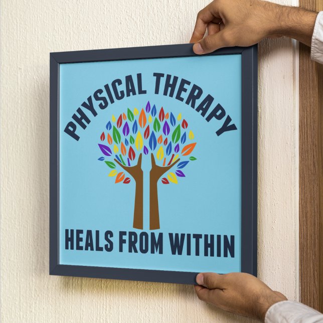 Beautiful Physical Therapy Inspirational Quote Poster (Creator Uploaded)