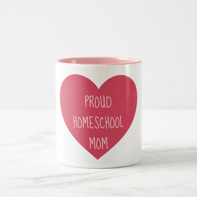 Beautiful Pink and White Proud Homeschool Mum Two-Tone Coffee Mug (Center)