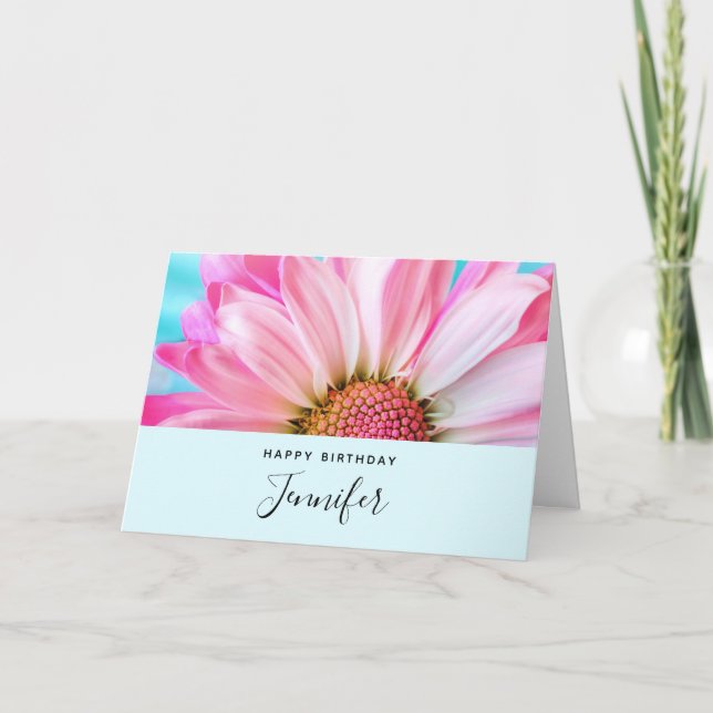 Beautiful Pink Flower Close Up Photo Birthday Card (Front)