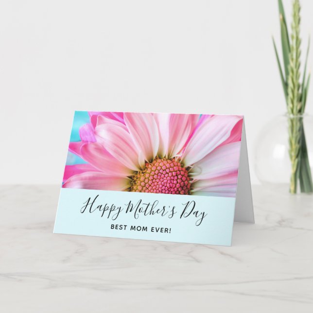 Beautiful Pink Flower Close Up Photo Mother's Day Card (Front)