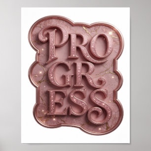 Beautiful Pink PROGRESS Text Design Poster