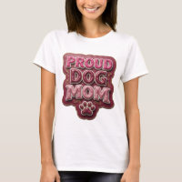 Beautiful Pink PROUD DOG MOM Slogan Design