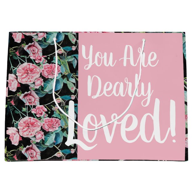 Beautiful Pink Roses You are Dearly Loved Gift Bag (Front)
