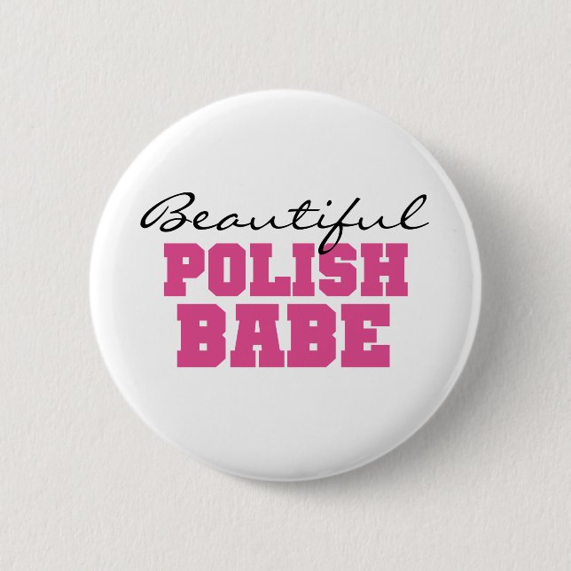 Beautiful Polish Babe 6 Cm Round Badge (Front)