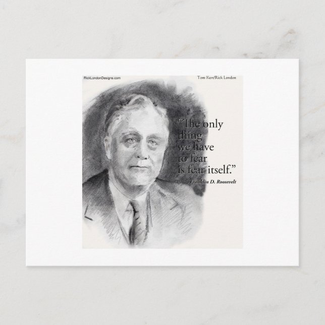 Beautiful Portrait Of FDR & Fear Itself Quote  Postcard (Front)