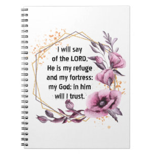 Beautiful Psalm 91 Floral notebook