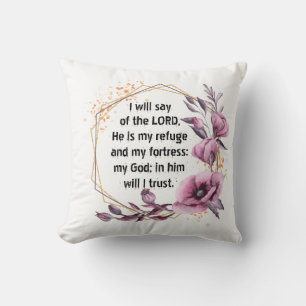 Beautiful Psalm 91 Floral Throw Pillow