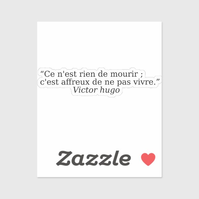 Beautiful quotes about life by Victor Hugo (Sheet)