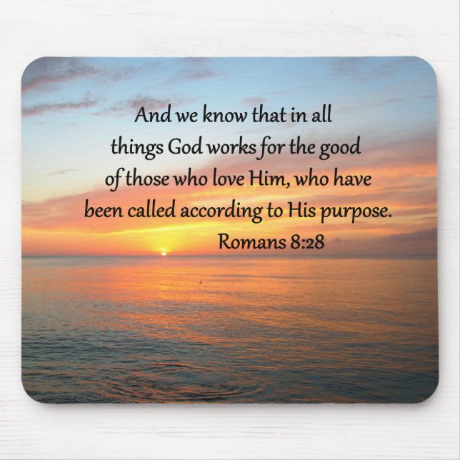 BEAUTIFUL ROMANS 8:28 SUNRISE PHOTO MOUSE PAD (Front)