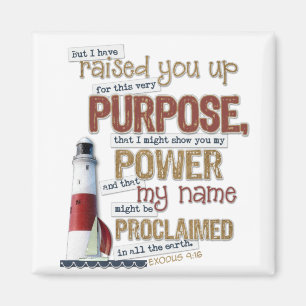 Beautiful Scripture magnet Exodus 9:16