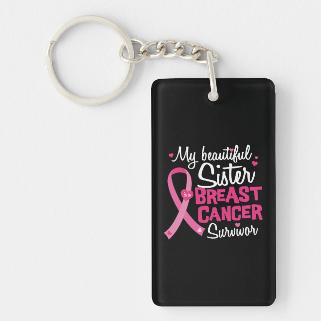 Beautiful Sister Breast Cancer Survivor Brother Key Ring (Front)