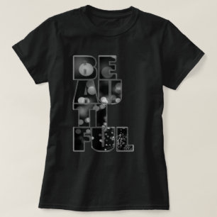 Beautiful T-Shirt