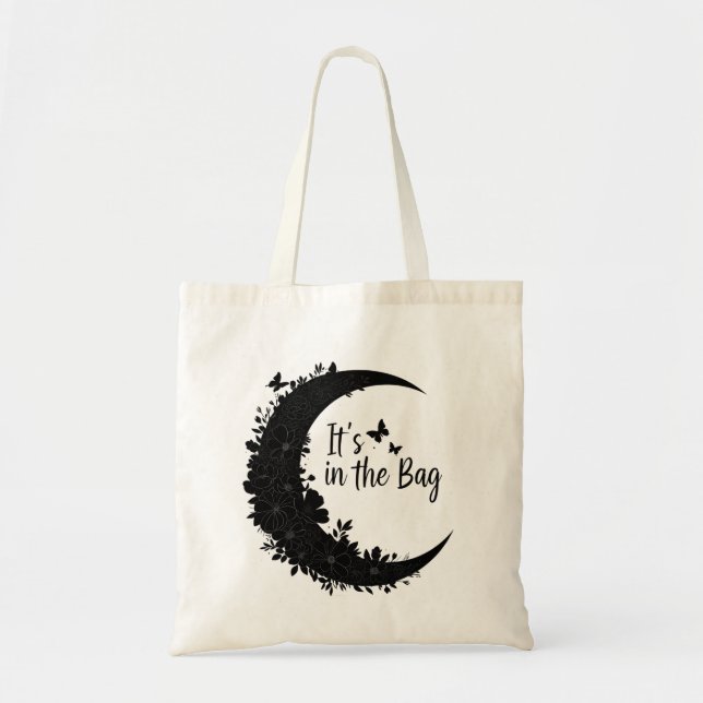 Beautiful Tote Bag "It's in the Bag" (Front)
