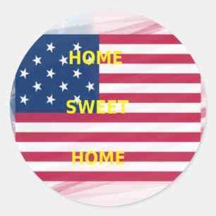 Beautiful USA Flag Home Sweet Home Classic Round Sticker