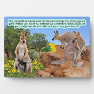 Beautiful Wallaby Scripture Plaque Matthew 5:44