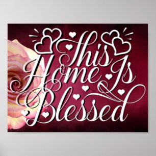 Beautiful White Rose - This Home Is Blessed Poster