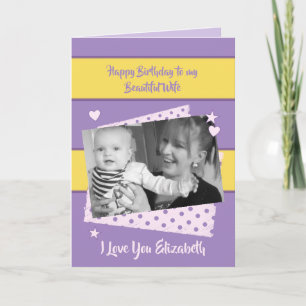 Beautiful Wife purple and yellow Birthday photo Card