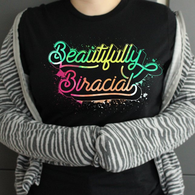 Beautifully Biracial Mixed Race Multiracial T-Shirt (Creator Uploaded)