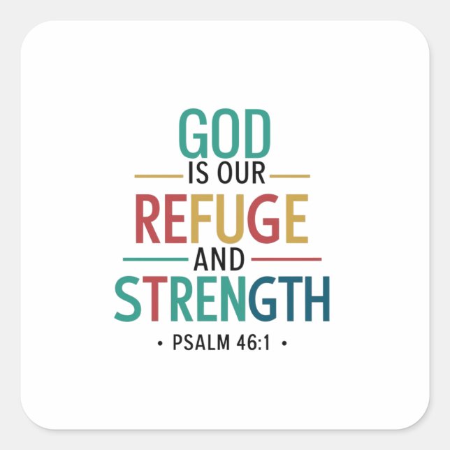Beautifully Lettered Psalm 46:1 Inspired Scripture Square Sticker (Front)