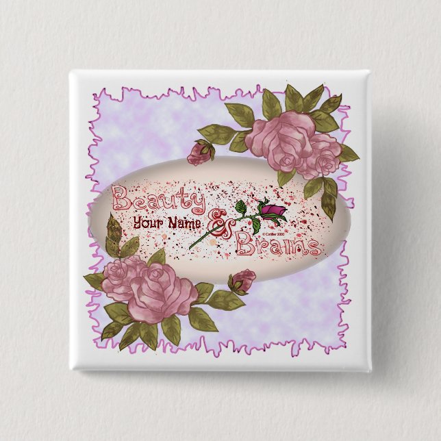 Beauty and Brains   15 Cm Square Badge (Front)