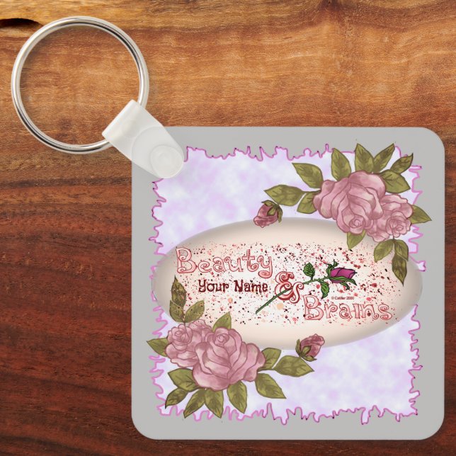 Beauty and Brains   Key Ring (Front)