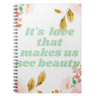 Beauty and Love Notebook