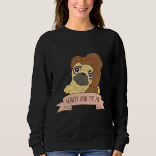 Beauty and the Pug Dog Lovers Classic T-Shirt 251 Sweatshirt