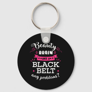 Beauty Brain And A Black Belt Any Problems Karate Key Ring