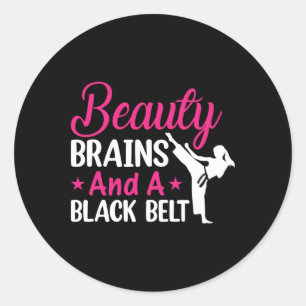 Beauty Brains And A Black Belt Martial Arts Cute K Classic Round Sticker