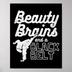 Beauty Brains Black Belt Girl Ponytail Kick Taekwo Poster