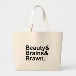 Beauty & Brains & Brawn List of Attributes Large Tote Bag