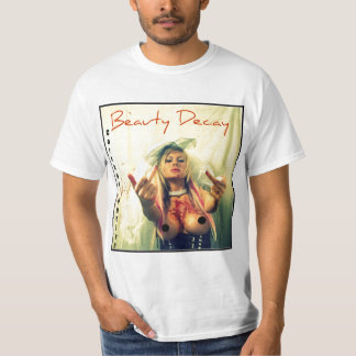 Beauty Decay FTW shirt