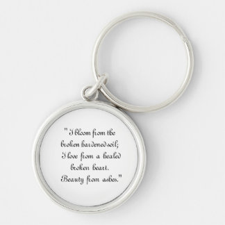 Beauty from  Ashes Key Ring