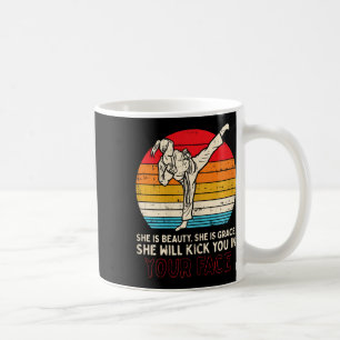 Beauty Grace Kick You In Face Girl Karate Taekwond Coffee Mug