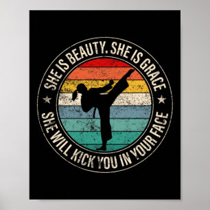 Beauty Grace Kick You In Face Girl Karate Taekwond Poster