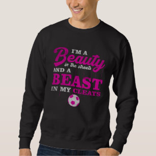 Beauty In Street Beast In My Cleats Softball Mom B Sweatshirt
