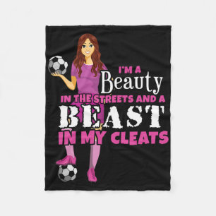 Beauty In The Streets Beast In My Cleats Women Soc Fleece Blanket