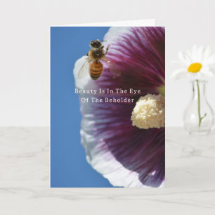 Beauty is Bee Flower (photography by me) Card