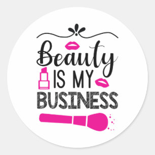Beauty is my buisness classic round sticker