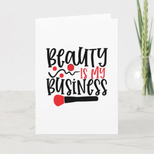 Beauty Is My Business- Cool makeup Card