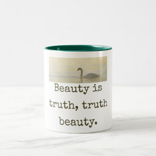 Beauty Is Truth - Beauty Quote  Two-Tone Coffee Mug